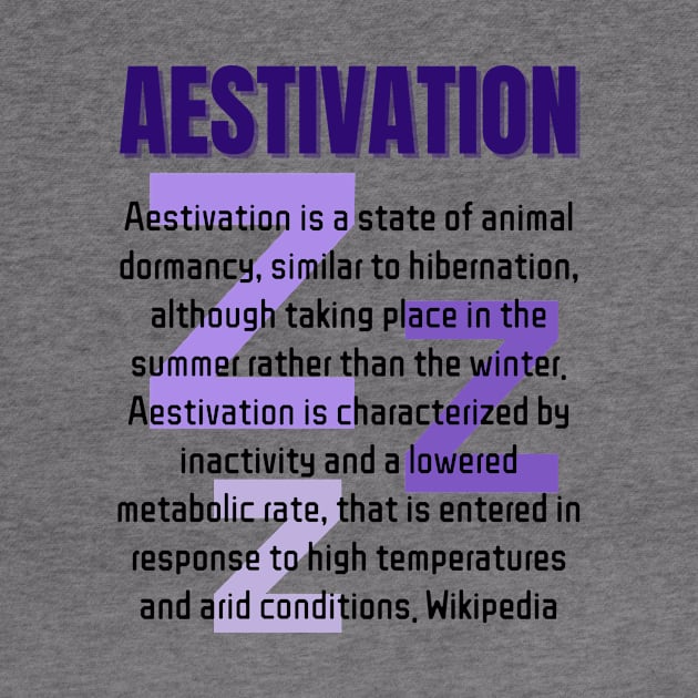 AESTIVATION by Lees Tees